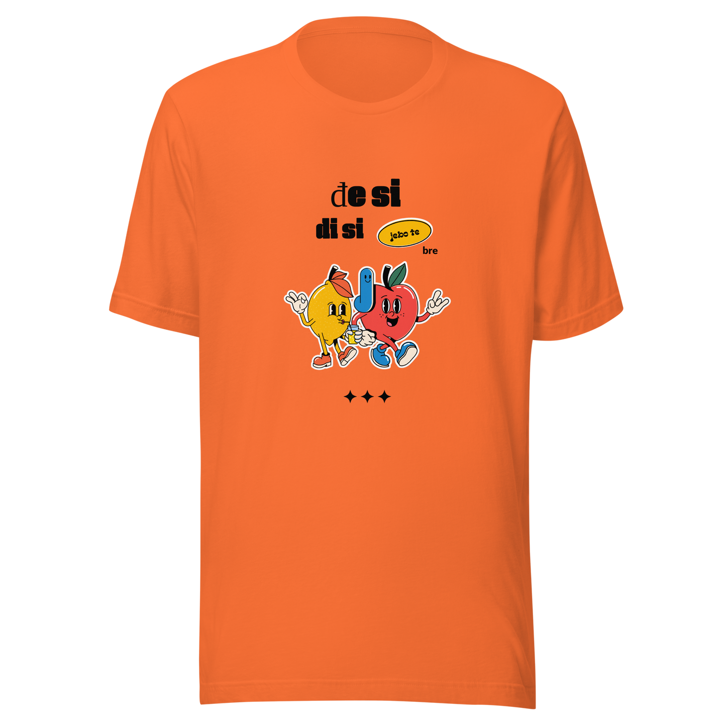 Unisex-T-Shirt Đe si si Di Si Jebo te  Bre