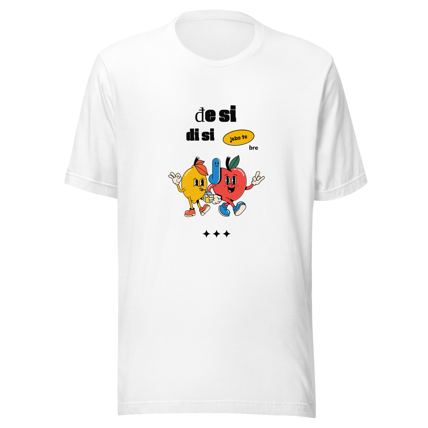 Unisex-T-Shirt Đe si si Di Si Jebo te  Bre